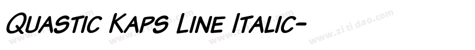 Quastic Kaps Line Italic字体转换